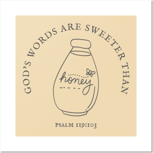 God's Words Are Sweeter Than Honey Psalm 119:103 Bible Verse Posters and Art